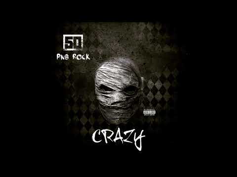 50 Cent - Crazy (feat. PnB Rock) - Official Audio!