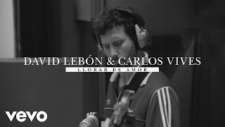 David Lebón - Llorar de Amor (Official Video) ft. Carlos Vives