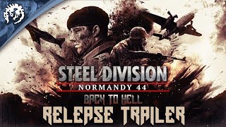 Steel Division: Normandy 44 - Back to Hell Megjelenés Trailer
