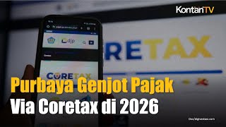 Menkeu Purbaya Siap Andalkan Coretax di 2026, Baru 7,7 Juta WP Aktifkan Akun