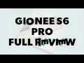 Gionee S6 Pro Full Review | Powerful Review