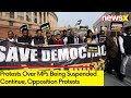 As Protests Over MPs Being Suspended Continue | Opposition Protests | NewsX