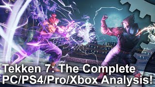 TEKKEN 7 - PS4/Pro/Xbox One/PC Graphics Comparison