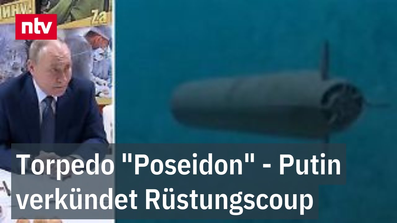 Torpedo "Poseidon" - Putin verkündet Rüstungscoup bei lockerer Tee-Runde