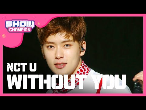 (ShowChampion EP.184) NCT U - WHTHOUT YOU