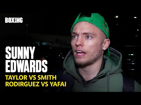 Sunny Edwards On Potential Josh Taylor vs Dalton Smith Fight