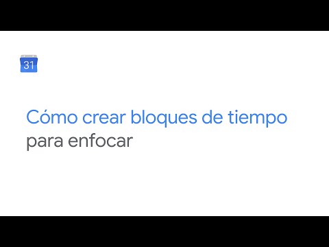 Cómo crear bloques de enfoque en tu calendario de Google