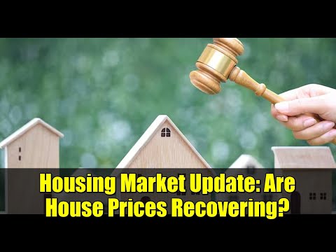 Housing Market Update: Are House Prices Recovering?