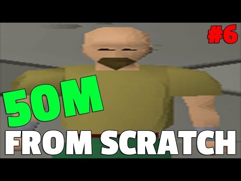 Runescape: From Level 3 to 50M From Scratch - Episode 6