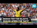 Afridi 'insulted' Indian minister revelation sparks online outrage in India