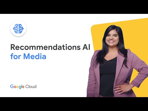 How Recommendations AI for Media can boost customer retention