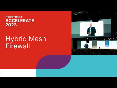 The Hybrid Mesh Firewall | Accelerate 2023