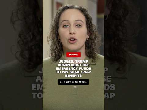 Judges: Trump admin must use emergency funds to pay some SNAP benefits