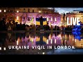 LIVE: Vigil for Ukraine held at Trafalgar Square