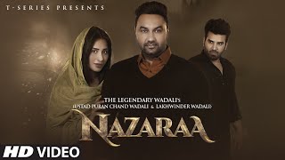 Nazaraa – Puran Chand Wadali – Lakhwinder Wadali Video HD
