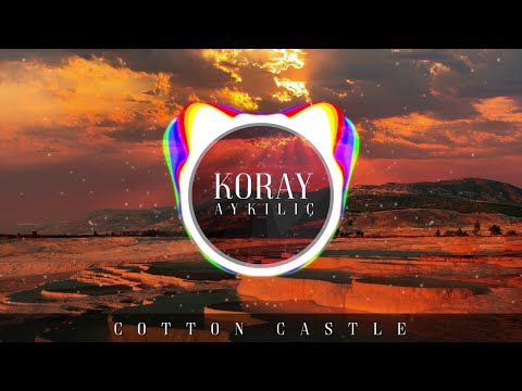 Koray AYKILIC - COTTON CASTLE - MYTHICAL