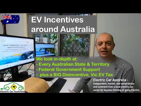 Australian Electric Vehicle Incentives | In-depth look at EVERY State & Territory + Victorian EV Tax