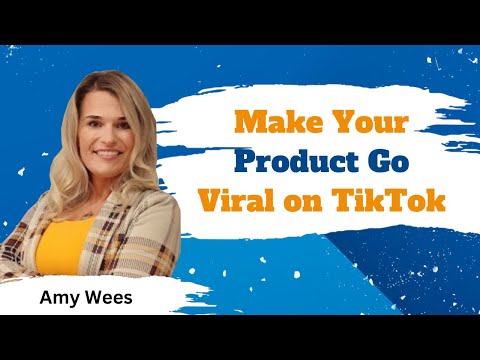 Make Your Product Go Viral on TikTok | Advertising Spire