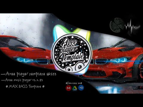 Avee Player Template | Max Bass - Template For Free Download link in Description #133