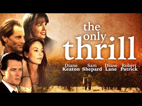 The Only Thrill (1997) Sometimes your only chance for love comes once.US ONLY