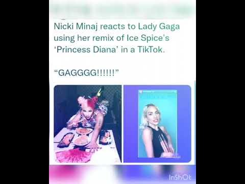 Nicki Minaj reacts to Lady Gaga using her remix of Ice Spice’s ‘Princess Diana’ in a TikTok.