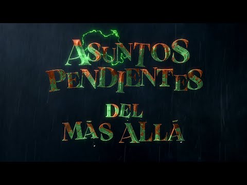 Asuntos pendientes del más allá'