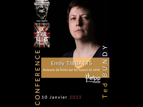 Profilage Criminel du tueur en série Ted BUNDY -Emily Tibbatts et Camille Geffroy