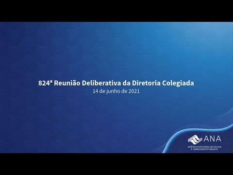 824ª Reunião Deliberativa da Diretoria Colegiada