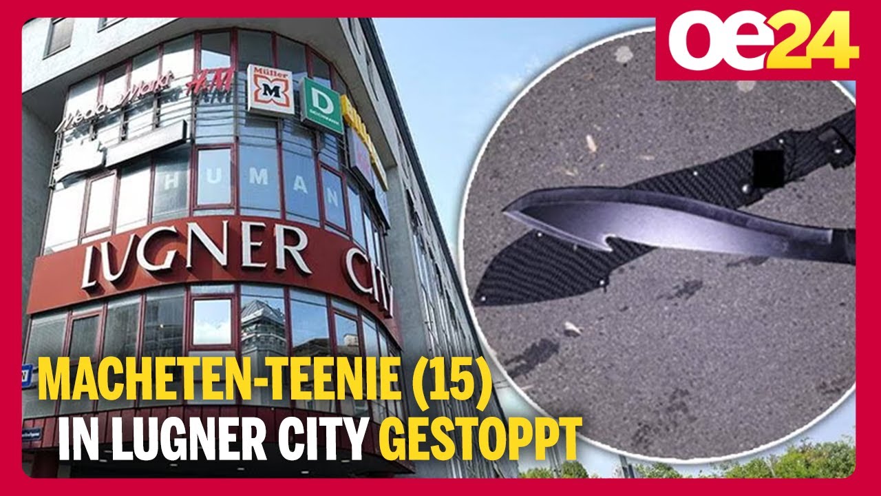 Macheten-Teenie (15) in Lugner City gestoppt