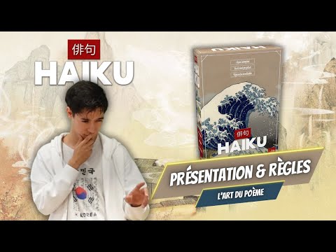 Haïku - Présentation et Règles
