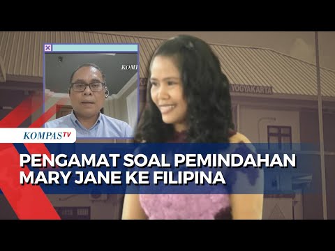 Pandangan Pakar soal Pemindahan Terpidana Mati Mary Jane dari Indonesia ke Negara Asal Filipina