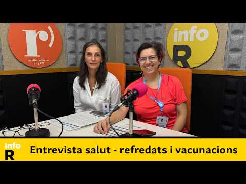 Entrevista salut - refredats i vacunacions