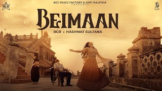 Beimaan ~ Hashmat Sultana & RCR | Punjabi Song
