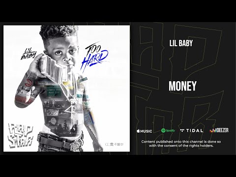 Lil Baby - Money (Too Hard)