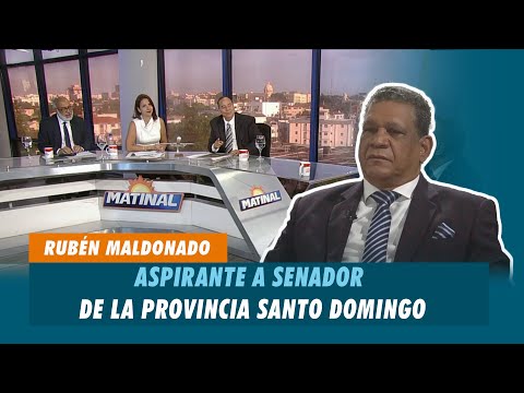 Rubén Maldonado, Aspirante a senador de la provincia Santo Domingo por la Fuerza del Pueblo| Matinal