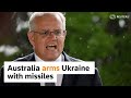 Australia will fund lethal weapons for Ukraine, says PM Morrison