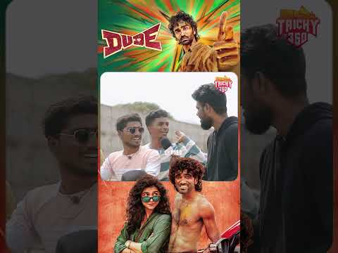 Dude Movie Public Review | Pradeep Ranganathan | Mamitha Baiju | Trichy Theatre Response | Trichy