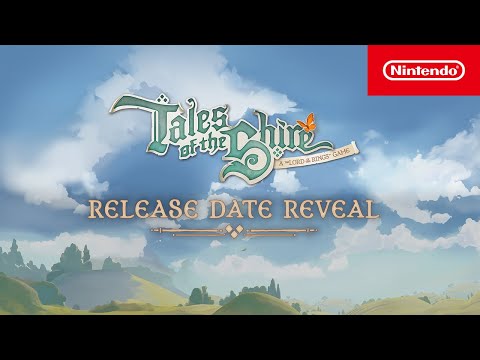 Tales of the Shire: A The Lord of The Rings Game – Release Date Trailer – Nintendo Switch