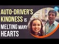 Kind auto driver's act moves stranger, in Hyderabad