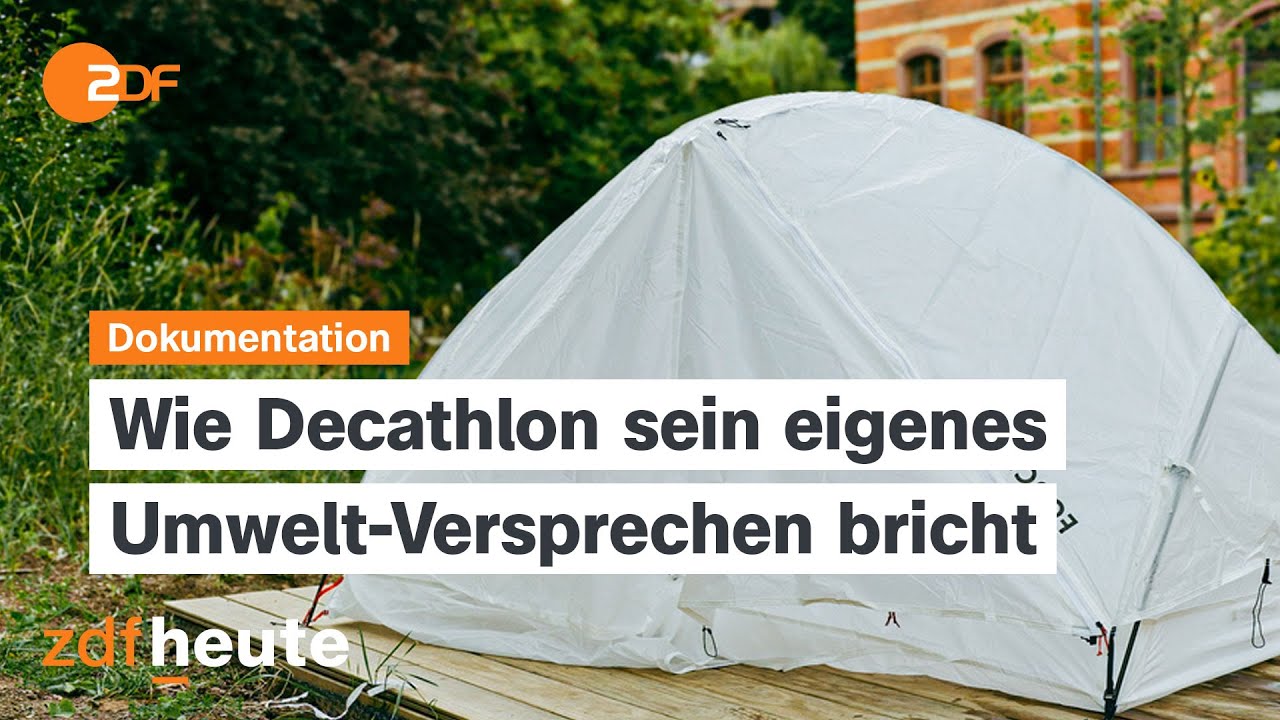 Nach ZDF-Recherche: Decathlon stoppt vorsorglich Zeltverkauf wegen PFAS | Dokumentation