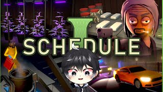 dwugs :3  | Schedule I