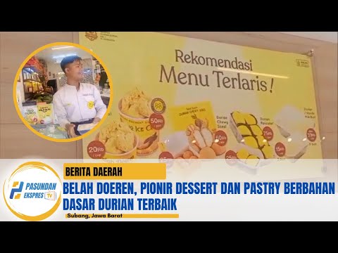 GASKEUN! Belah Doeren, Pionir Dessert Dan Pastry Berbahan Dasar Durian Terbaik