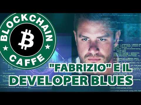 "Fabrizio" Developer Blues  |  Blockchain Caffe