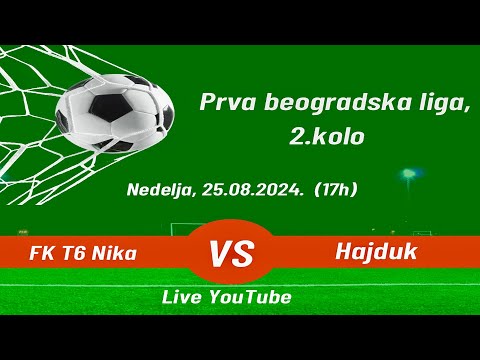 FK T6 Nika - FK Hajduk