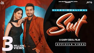 Suit ~ Vicky Dhaliwal ft Kiran Brar | Punjabi Song Video HD