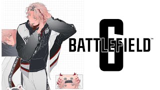 【Battlefield 6】わりとレベル上がった状態からのゆるゆるスタート【セラフ・ダズルガーデン/にじさんじ】