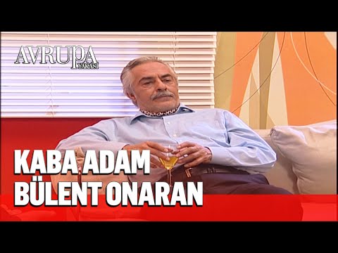 Bülent Onaran herkesin kalbini kırıyor - Avrupa Yakası