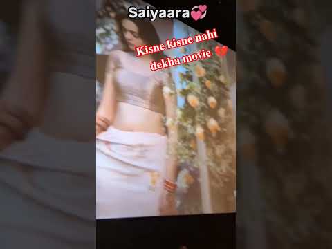 𝐒𝐚𝐢𝐲𝐚𝐫𝐚 💔😍 #whatsappstatus #sadsong #youtube #ytshorts #video #saiyaara