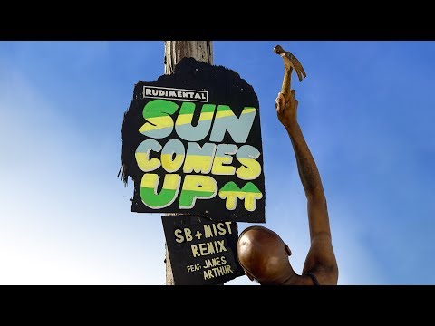 Sun Comes Up (feat. James Arthur & MIST) (Steel Banglez Remix)