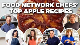 Food Network Chefs' Top 15 Apple Recipe Videos | Food Network